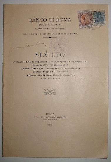  Banco di Roma Statuto approvato il 9 marzo 1880... 1918 Roma Garroni